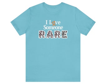 Love Someone Rare T-Shirt, Prader Willi Syndrome, PWS, Rare Disease, Awareness, Advocacy, Zebra Gang