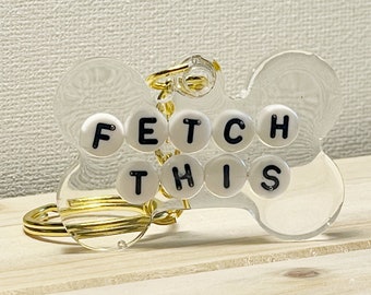 Dog Tag | Fetch This | Resin Dog Tags | go fetch | Pet Accessories | Collar Charms | Key Chain | Pet Tags | Dog Training