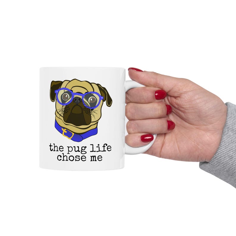 La vida de Pug me eligió, taza de 11 oz imagen 5