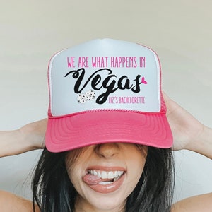 We Are What Happens in Vegas Las Vegas Trucker Hat -Custom Bachelorette Party Hat, Bridesmaid Hat for Bachelorette Party, Vegas Trucker Hat