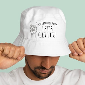 Bachelor Party Bucket Hat | Let&#39;s Get Lit! - Bachelor Party Hats, Groomsmen Hats for Bachelor Party, Groomsmen Gift Bachelor Party Hat
