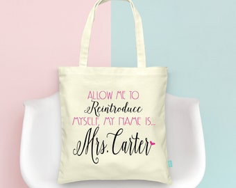 Newly Mrs -Allow Me to Reintroduce Myself Personalized Bag- Wedding Tote Bags