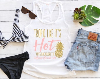 Tropic Like Its Hot Racerback Tank Top -Pineapple Beach Bachelorette Party Shirts, Bridal Party Shirts, Bridesmaid Shirt, Bridal Shirts