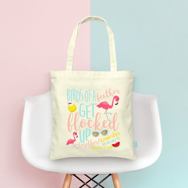 Birds Of A Feather Get Flocked Up Together Flamingo Lets Flamingle Bachelorette Party Totes- Wedding Welcome Tote Bag