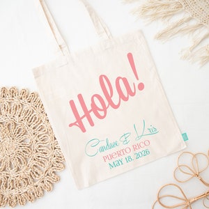 Hola Welcome Bag, Wedding Welcome Tote Bag, Wedding Tote, Hola Tote, Custom Canvas Tote Bag, Destination Tote Bag, Custom Wedding Totes image 1