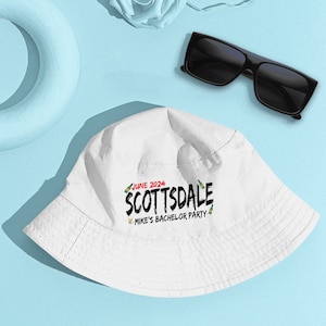 Bachelor Party Bucket Hat | Scottsdale - Bachelor Party Hats, Groomsmen Hats for Bachelor Party, Groomsmen Gift Bachelor Party Hat