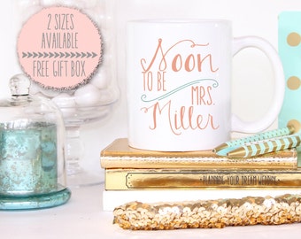 Soon To Be Mrs Personalized Mug - Bride Engagement Gift