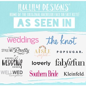 May include: A light blue graphic featuring the text ILU.LILY DESIGNS, HOME OF THE ORIGINAL BACHELOR FACE OH SHIT KITS! and AS SEEN IN. Below are logos for Martha Stewart Weddings, The Knot, Style Me Pretty, Aisle Perfect, Popsugar, Green Wedding Shoes, Loverly, FabFitFun, WellWed Hamptons, Southern Bride, and Kleinfeld.