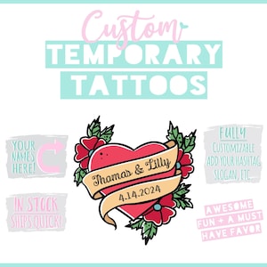 May include: A red heart with a banner that says "Thomas & Lilly" and the date "4.14.2024". The heart is surrounded by green leaves and red flowers. This is a customizable temporary tattoo.