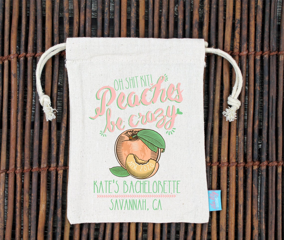 Peaches be Crazy Savannah Bachelorette Party Favor Oh Etsy