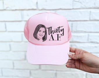 Thirty AF | Birthday Party Custom Photo Trucker Hat | Custom Caricature | Hats for Birthday Party | Funny Milestone Birthday Pary Hats