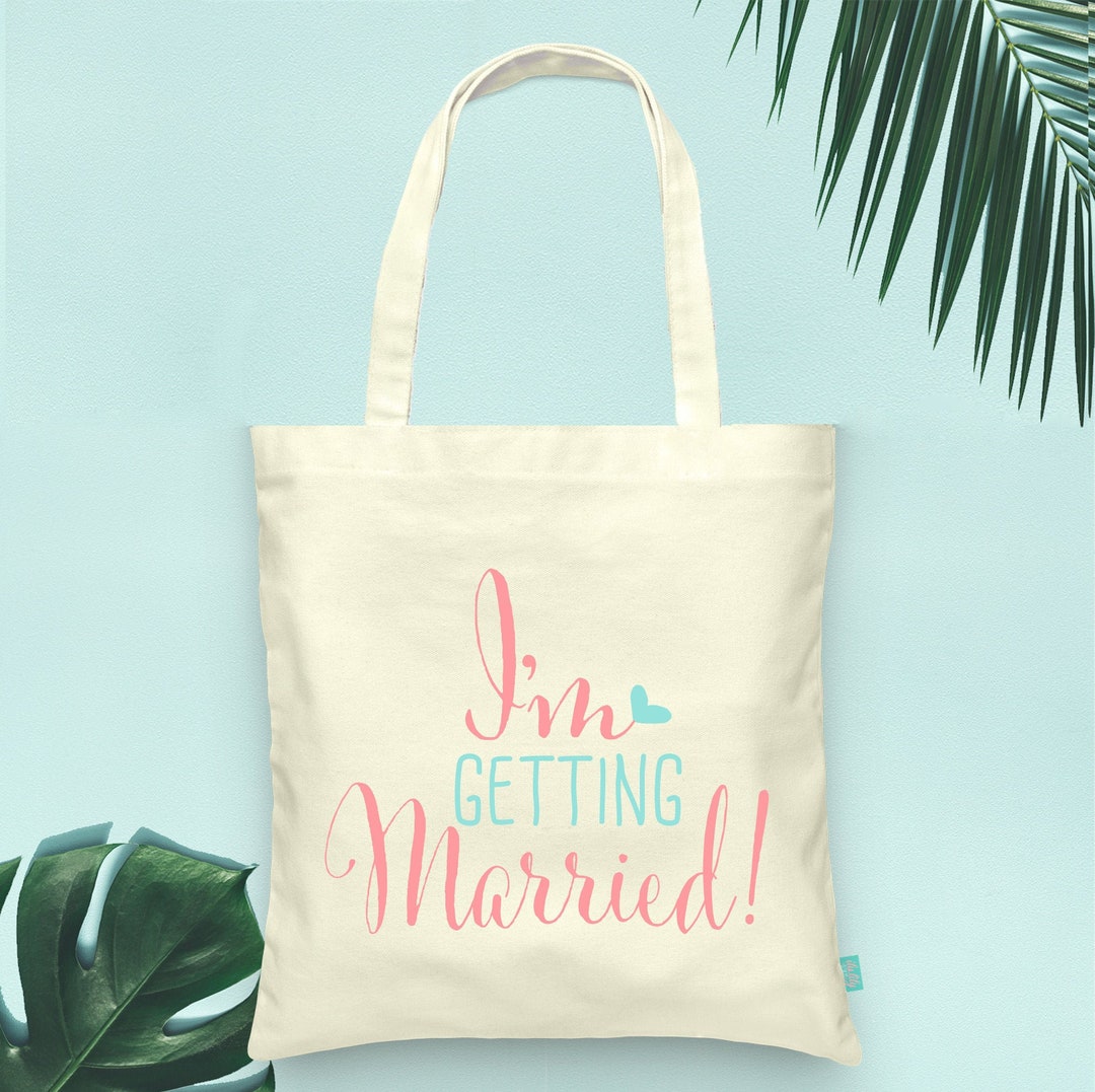 Im Getting Married Engagement Tote Wedding Welcome Tote Bag - Etsy