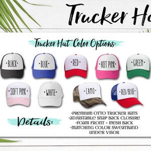 May include: Image showcasing a variety of trucker hats in different colors, including black, blue, red, hot pink, green, soft pink, white, camo, and red/blue. The text "Trucker Hats" is at the top, with details about the hats below.