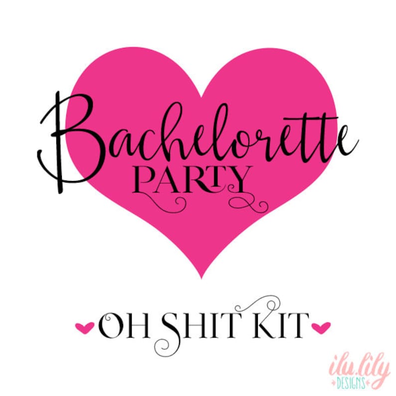 Bachelorette Party Oh Sht Kit Fancy Heart Hangover Kit Heavy | Etsy
