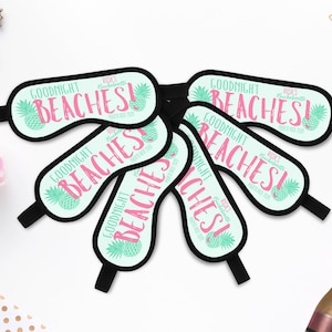 Goodnight Beaches - Personalized Sleep Masks - Bachelorette Party Favors - Bridesmaid Sleep Mask – Beach Bachelorette -Bridesmaid Gift Ideas