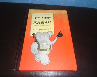 The Story of Babar: the little elephant Hardcover Book By Jean De Brunhoff