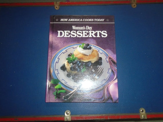 How America Cooks Today Woman's Day Desserts Cookbook Hardcover