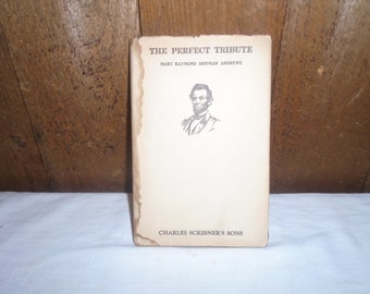 Abraham Lincoln Story: The Tribute Hardcover Book