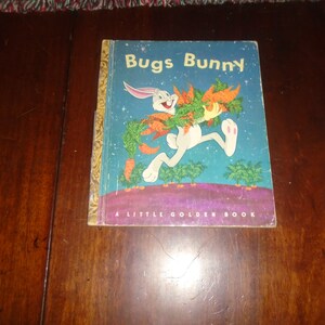 Bugs Bunny A Little Golden Book 1949 Bearbeitet von Tom McKimson und Al Dempster