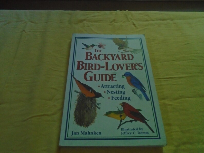 The Backyard Birdlover's Guide Softcover Book Attracting Etsy