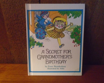 Un secret pour l'anniversaire d'une grand-mère, livre relié par Franz Brandenberg, illustré par Aliki