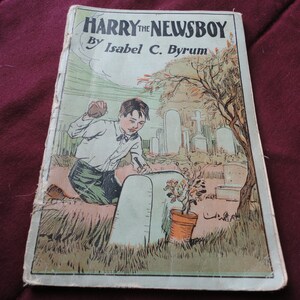 Harry The News Boy and Other Children&#39;s Hour Stories By Isabel C. Byrum
