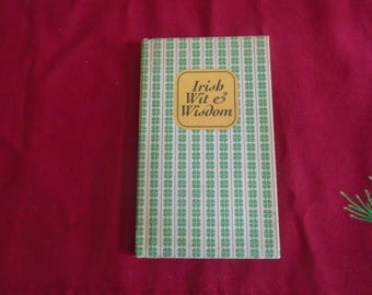 Irish Wit and Wisdom Vintage Hardcover Book by Joan Larson Kelly