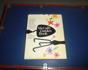 Vintage McCall's Garden Book Hardcover with Dust Jacket Written by Gretchen Fischer Harshbarger
