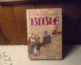 The Children's Bible The Old Testament The New Testament