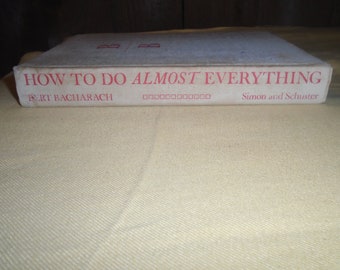 How To Do Almost Everything by Bert Bacharach Hardcover Book