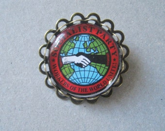 Socialist Workers of the World Brooch / Pin - Unique Beautiful handmade