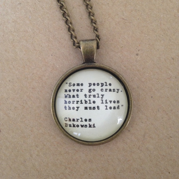 Charles Bukowski-ketting met citaat - handgemaakt uniek