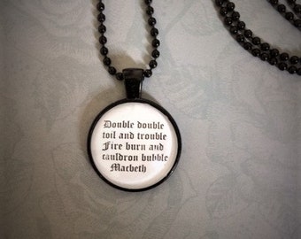 Macbeth Quote Necklace - Handmade Unique