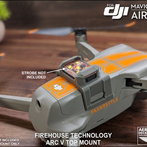 DJI Mavic Air 2 and Air 2S Top Strobe Mount For Firehouse Technology Arc II, Arc XL or Arc V and Vifly