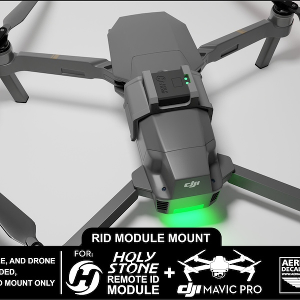 DJI Mavic Pro and Pro Platinum Holy Stone Mount for Remote ID (RID Module Not Included)