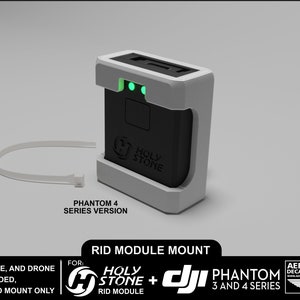 May include: 3D printed mount for a Holy Stone RID module, compatible with DJI Phantom 3 and 4 series drones. The mount is white and has a black strap. The text "PHANTOM 4 SERIES VERSION" is printed on the mount.