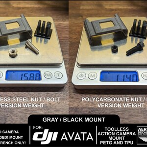 May include: Two different versions of a gray and black 3D printed action camera mount for the DJI Avata drone. The mount is shown on a digital scale with the weight displayed in grams. The left side shows a stainless steel nut and bolt version weighing 15.88 grams. The right side shows a polycarbonate nut and bolt version weighing 11.40 grams. The text "FOR: DJI AVATA" is visible in the image. The text "TOOLLESS ACTION CAMERA MOUNT PETG AND TPU" is also visible in the image.