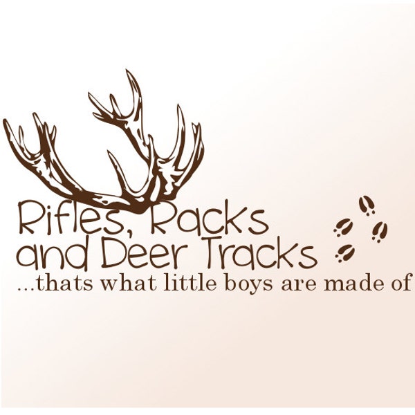Small-Plus BONUS Free 20 Deer Tracks--- Rifles, Racks and Deer Tracks...thats what little boys are made of