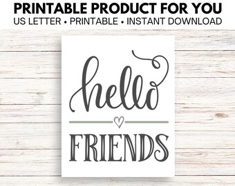 Chic Hello Friends Instant Download Sign - Impress your guests with this trendy print