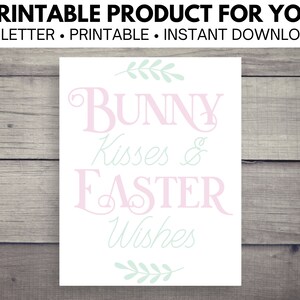 Easter Bunny Printable Bunny Kisses and Easter Wishes Printable - Instant Download now available