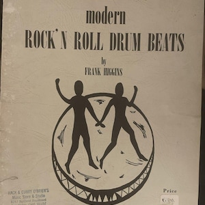 May include: Vintage sheet music cover titled "SEVENTY TWO modern ROCK'N ROLL DRUM BEATS" by Frank Higgins. The cover features a black and white illustration of two silhouetted figures inside a circle. The cover is aged with wear.