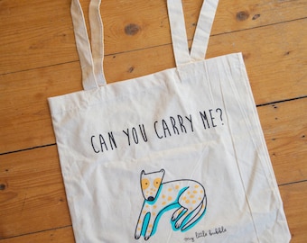 Cute cotton bag "Can you carry me?"