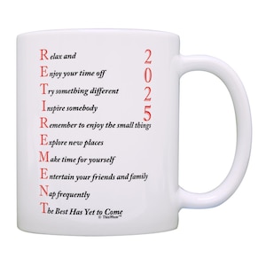 Gift for Retiree Retirement Party Gift Retirement Poem 2025 Retirement Mug 11oz or 15oz Coffee Mug