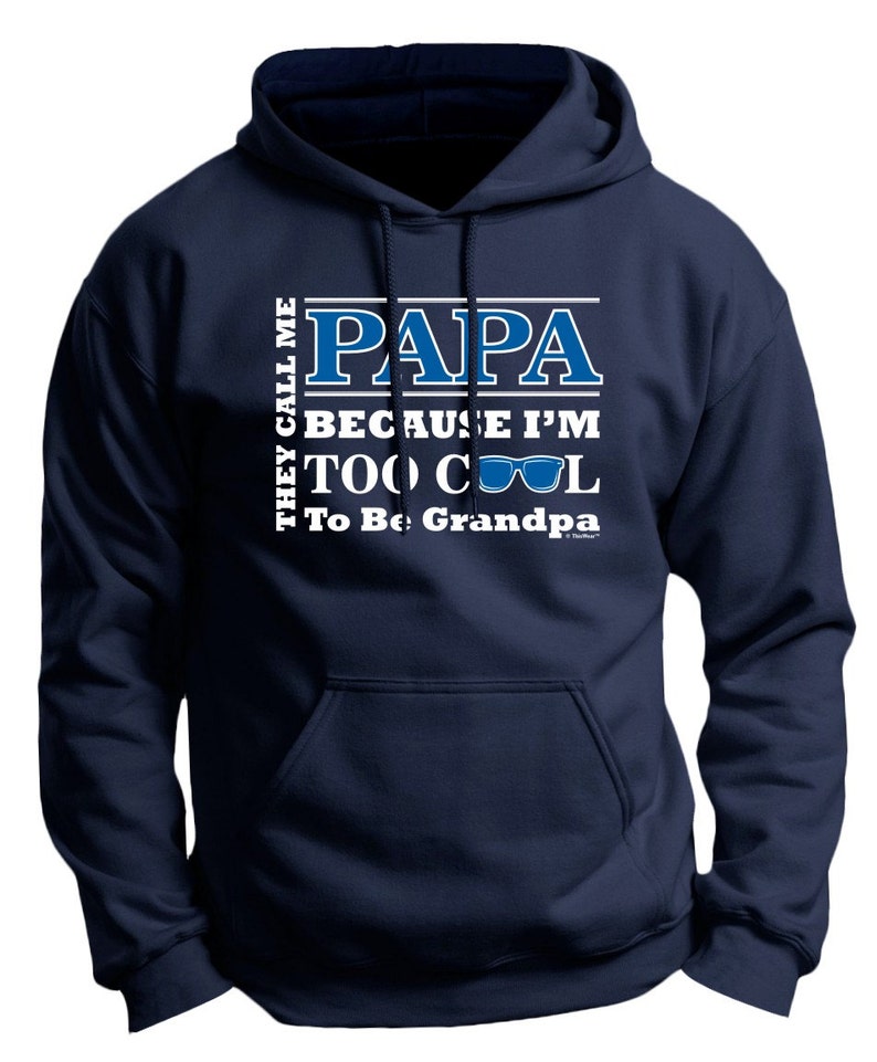 They Call Me Papa Because I'm Too Cool to Be Grandpa Funny - Etsy