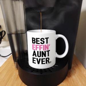Aunt & Uncle Coffee Mug: Best Effin' Aunt and Effin' Uncle Ever Mug Set, 11oz/15oz White Ceramic