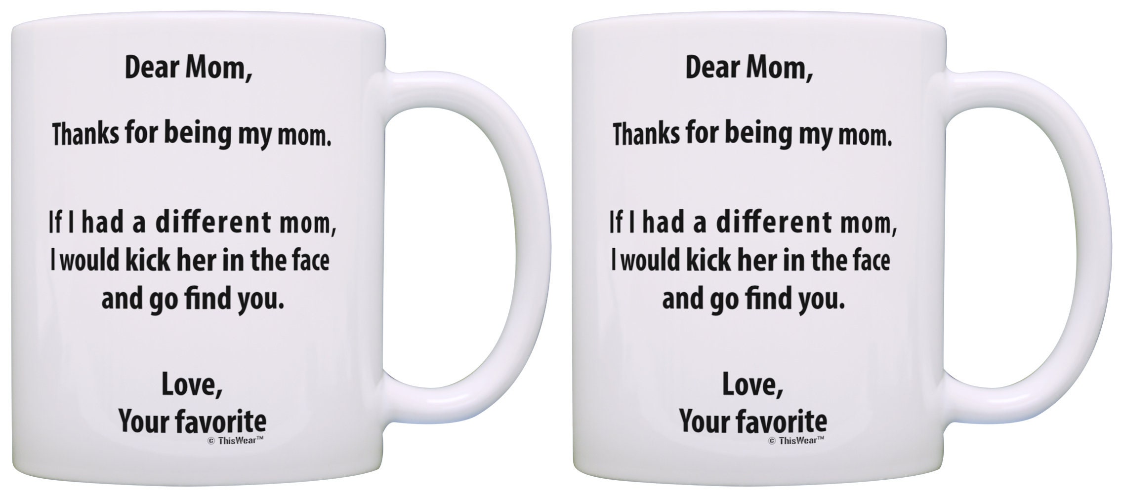 MAUAG Funny Mothers Day for Mom Coffee Mug, Dear Mom, Thanks for Being  Love, Your Favorite Best G…See more MAUAG Funny Mothers Day for Mom Coffee