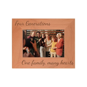 Family Photo Frame: Four Generations One Family, 4x6/5x7/8x10 Laser Engraved Wood