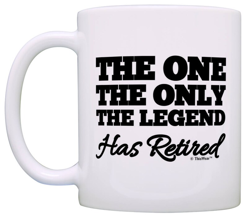 Retirement Gift the One Only Legend Has Retired Retiring Gag Etsy