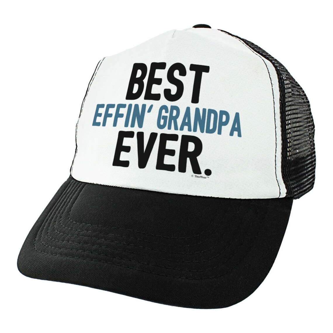 Grandpa Hat Best Effin Grandpa Ever Grandpa Birthday Etsy