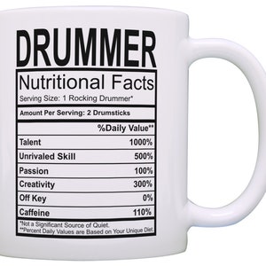 Unique Drummer Gifts Drummer Nutritional Facts Mug Musician Gifts Drummer Coffee Mug Drummer Cup M11-0548 image 1